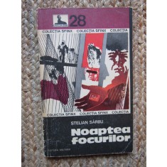 Noaptea focurilor - Stelian Sarbu - 1976