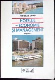 Hotelul - Economie si Management, Nicolae Lupu, All Beck, 1999, Romana, Stare Buna, Carte Economie Marketing