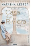 Casa de pe Riviera - Natasha Lester