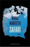 Safari - Mihai Maniutiu