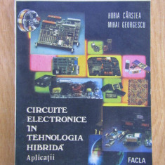 Horia Carstea - Circuite electronice in tehnologia hibrida