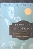 PROFILES IN COURAGE-JOHN F. KENNEDY-245140