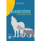 Falkavez&eacute;rek - Szeretetteli ir&aacute;ny&iacute;t&aacute;s a csal&aacute;dban - Jesper Juul