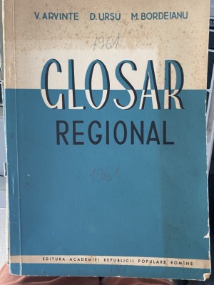 Vasile Arvinte, D, Ursu, M. Bordeianu - Glosar regional 1961 foto
