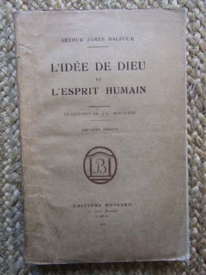 L&amp;#039;IDEE DE DIEU ET L&amp;#039;ESPRIT HUMAIN - ARTHUR JAMES BALFOUR foto