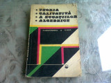 TEORIA CALITATIVA A ECUATIILOR ALGEBRICE - C. NASTASESCU