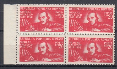 ROMANIA 1948 LP 247- 130 ANI NASTEREA LUI N.BALCESCU SERIA IN BLOC DE 4 MNH foto