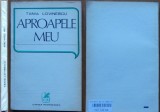 Tabia Lovinescu , Aproapele meu , 1979 , editia 1 cu autograf