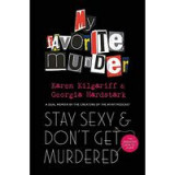 Stay Sexy and Don&#039;t Get Murdered