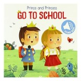 Cumpara ieftin Prince and Princess Go to School
