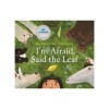 I'm Afraid, Said the Leaf