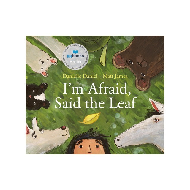 I'm Afraid, Said the Leaf