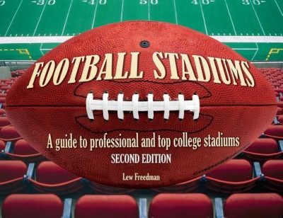 Football Stadiums: A Guide to Professional and Top College Stadiums foto