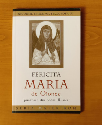 Fericita Maria de Oloneț, pustnica din codrii Rusiei foto