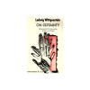 On Certainty - Wittgenstein Carte Straina in Engleza