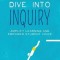 Dive Into Inquiry