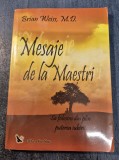 Mesaje de la maestri Brian Weiss