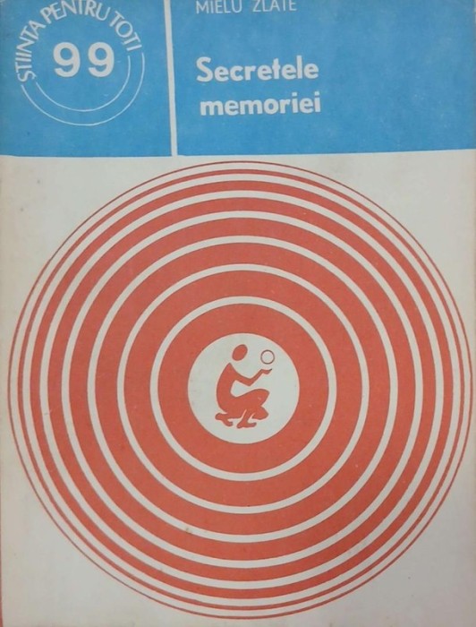 Secretele memoriei - Mielu Zlate