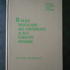 C. ARSENI - BOLILE VASCULARE ALE CREIERULUI SI ALE MADUVEI SPINARII