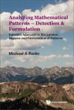 Analyzing Mathematical Patterns - Detection &amp; Formulation: Inductive Approach to Recognition, Analysis and Formulations of Patterns