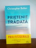 Christopher Bollen &ndash; Prietenie tradata (thriller)