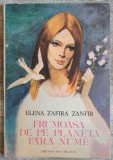 Frumoasa de pe planeta fara nume - Elena Zafira Zanfir// il. Gh. Marinescu