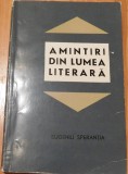 Amintiri din lumea literara de Eugeniu Sperantia