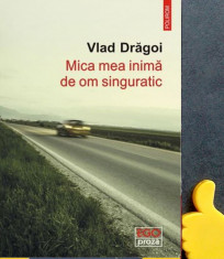 Mica mea inima de om singuratic Vlad Dragoi foto