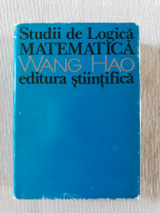 Studii de Logica matematica - Wang Hao foto