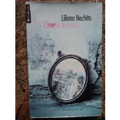 Liliana Nechita - Cirese amare (2014)