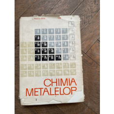 Raluca Ripan - Chimia metalelor (volumul 1)