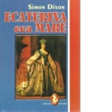 Ecaterina cea Mare - Simon Dixon