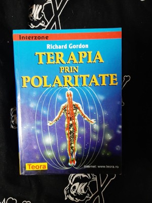 Richard Gordon - Terapia prin polaritate foto