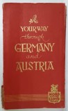 YOUR WAY THROUGH GERMANY AND AUSTRIA , GHID DE CALATORIE , NORD DEUTSCHER LLOYD , BREMEN , 1931