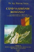 Cand va izbandi Romania? Volumul al II-lea foto