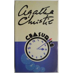 Ceasurile &ndash; Agatha Chirstie (putin uzata)