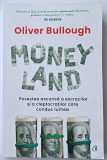 Moneyland , Oliver Bullough