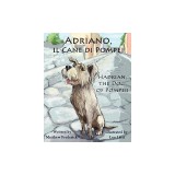 Adriano, Il Cane Di Pompei - Hadrian, the Dog of Pompeii