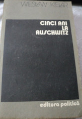 CINCI ANI LA AUSCHWITZ de WIESLAW KIELAR 1984 foto