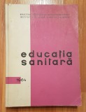 Educatia sanitara de P. Penciu, 1964