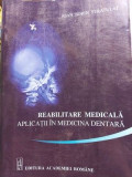 Reabilitate medicala. Aplicatii in medicina dentara- Ioan Sorin Stratulat