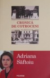 Cronica de Cotroceni &ndash; Adriana Saftoiu