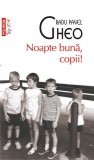 Noapte bună, copii! - Paperback brosat - Radu Pavel Gheo - Polirom, 2022