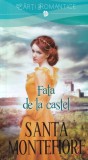 Santa Montefiore - Fata de la castel (2018)