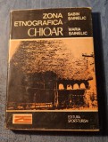 Zona Etnografica Chioar, Sabin Sainelic - Carte Folclor, Editura Sport Turism 1986, 125 pagini