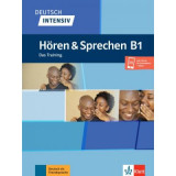 Deutsch intensiv H&ouml;ren &amp;amp; Sprechen B1. Das Training. Buch + Audio - Arwen Schnack