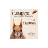 Clemente, una ardilla diferente: Clemente, the different squirrel
