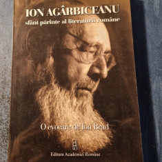 Ion Agarbiceanu sfant parinte al literaturii romane Ion Brad Cu autograf