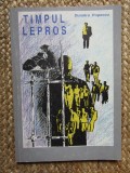 TIMPUL LEPROS DUMITRU POPESCU