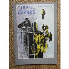 TIMPUL LEPROS DUMITRU POPESCU